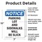 Signmission Parking Lot And Sidewalks Will Be Slick OSHA Notice Sign, Plastic, 7in W x 10in L, 2PK OS-2PACK-NS-P-710-V-17126 - alternate 5